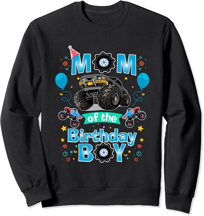 Mom of the Birthday Boy Monster Truck Sweatshirt Amazon.co.uk Fashion